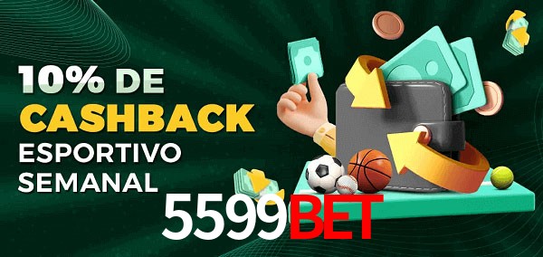 10% de bônus de cashback na 5599Bet